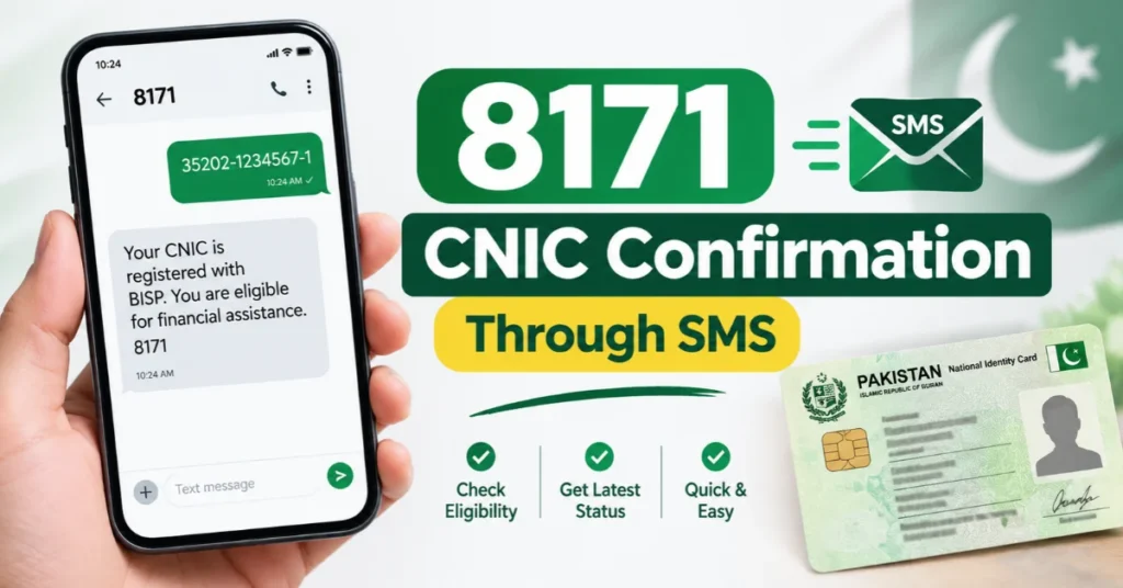 8171 CNIC confirmation through SMS, BISP 8171 eligibility check, CNIC verification and payment status  