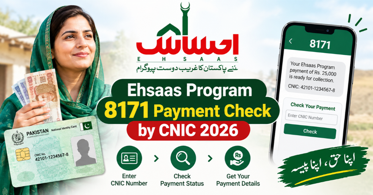 Ehsaas Program 8171 payment status check by CNIC in 2026